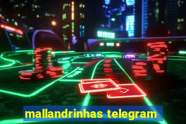 mallandrinhas telegram